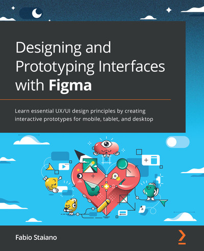 Book cover for Designing and Prototyping Interfaces with Figma
